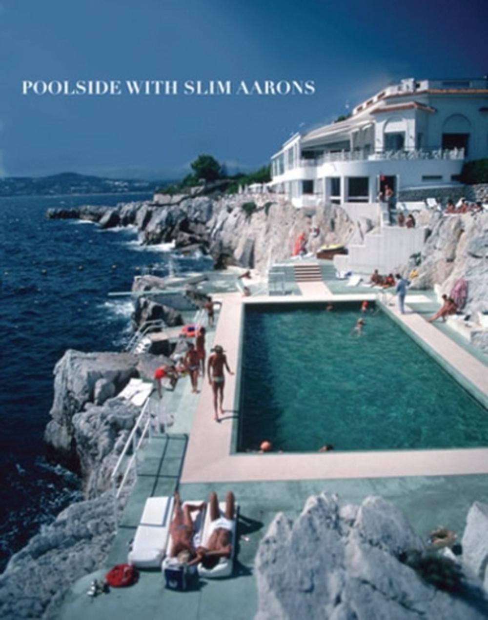 Poolside With Slim Aarons - book
