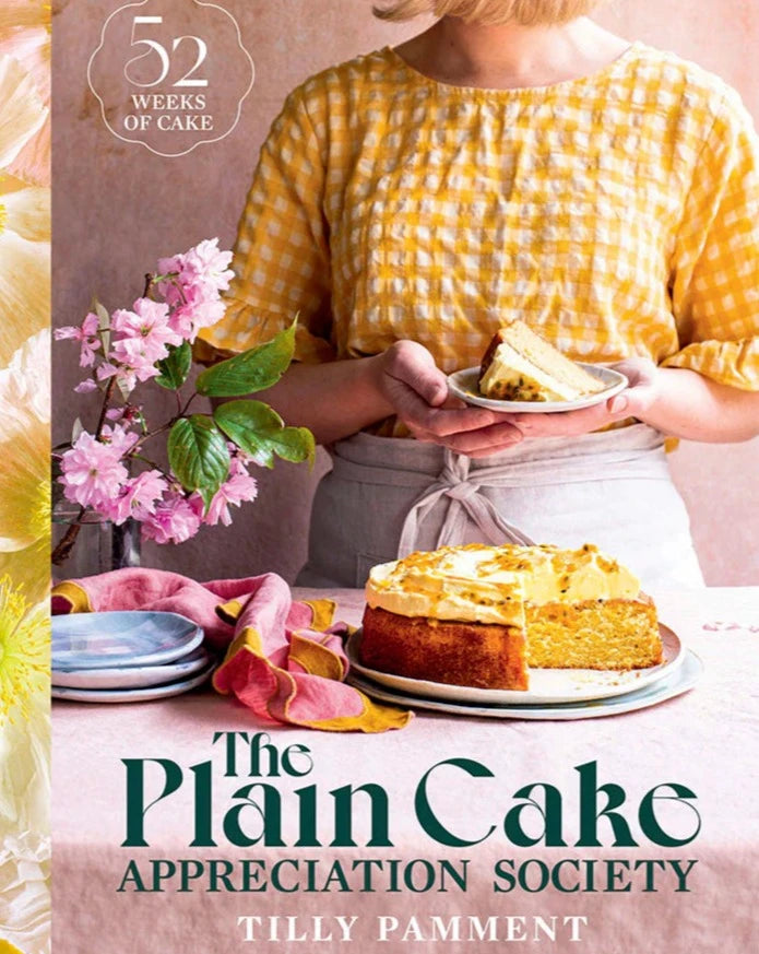 The Plain Cake Appreciation Society by Tilly Pamment